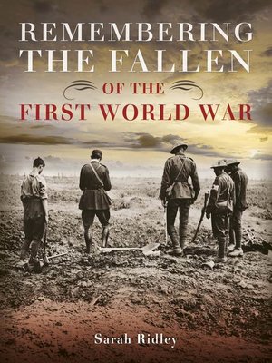 cover image of Remembering the Fallen of the First World War
